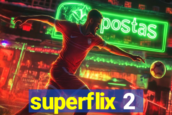 superflix 2